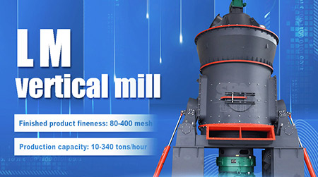 Снижение затрат и повышение эффективности | Вертикальная мельница Liming Heavy Industry создает высокоэффективное решение для утилизации шлака
